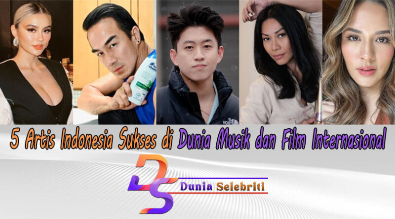 5 Artis Indonesia Sukses di Dunia Musik dan Film Internasional