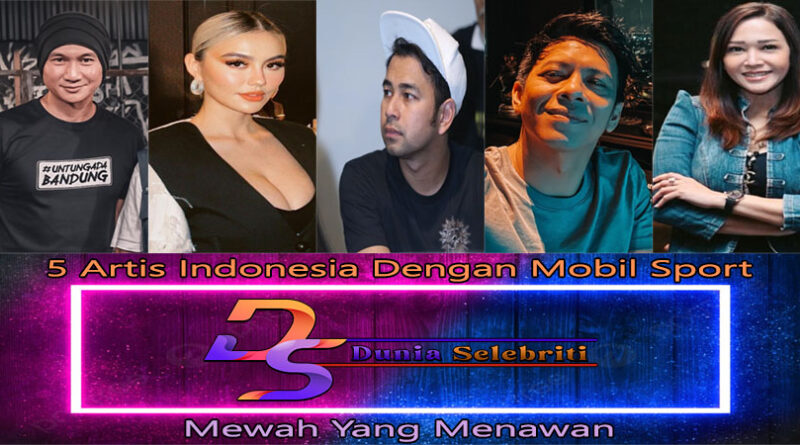 5 Artis Indonesia Dengan Mobil Sport Mewah Yang Menawan