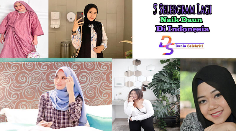 5 Selebgram Lagi Naik Daun Di Indonesia