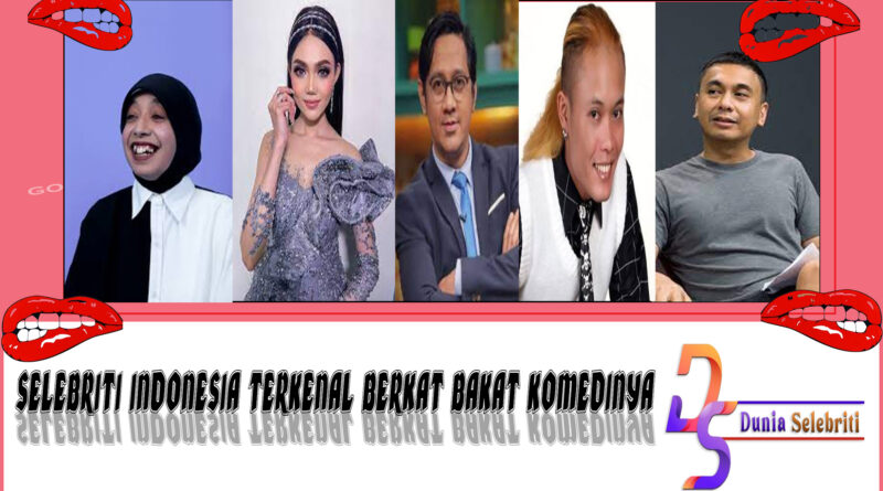 5 Selebriti Indonesia Terkenal