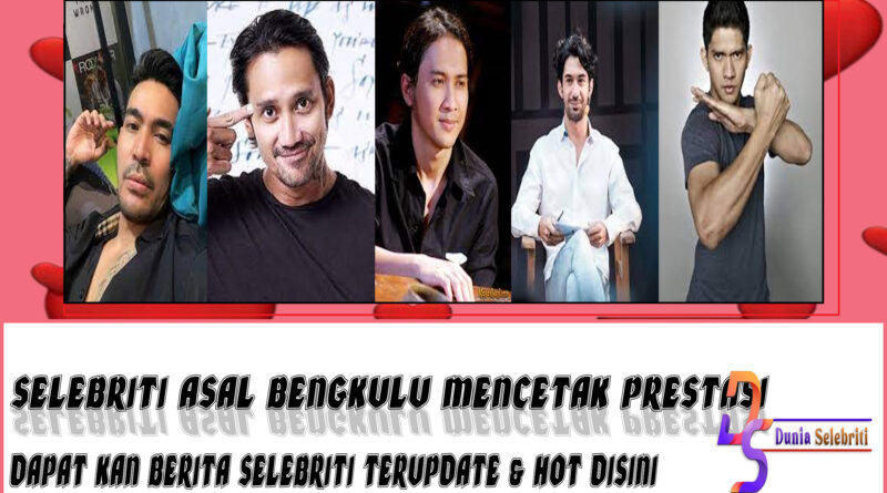 5 Selebriti Asal Bengkulu