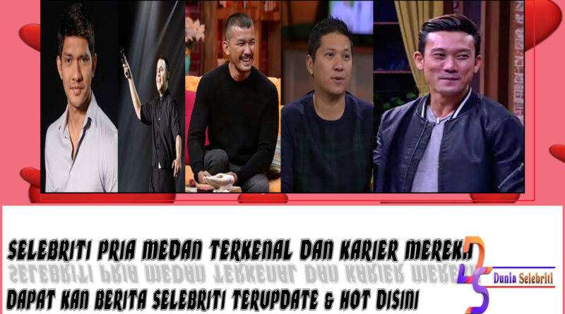 5 Selebriti Medan