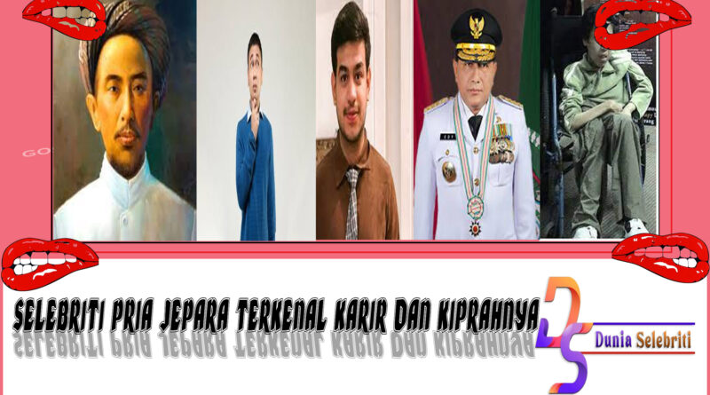 5 Selebriti Pria Jepara